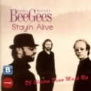 The Bee Gees - Stayi`n Alive