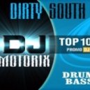 DJ Motorix - Dirty South
