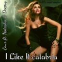 Enur ft. Natasha & Deepsy - I Like It calabria