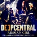 Deepcentral - Russian Girl (DJ Sakh & DJ Imperce Bootleg)