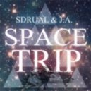 SDRUAL & J.A. - Space Trip (Original mix)