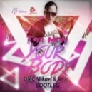 Tom Novy - Your Body (DMC Mikael & Jerias Bootleg)