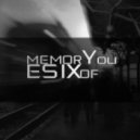 Esix - Memory of You...
