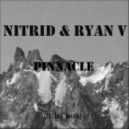 Nitrid & Ryan V - Pinnacle (Feat. Jay Jacob)