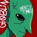 BeazyTymes - Goblin