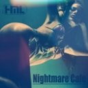 Selected and Mixed by Cyno - Nightmare Cafe ()