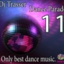 DJ Trasser - Dance Parade # 11