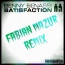 Benny Benassi - Satisfaction (Fabian Mazur Remix)