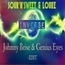 Sour\'n\'Sweet & Louke - Inverse (Johnny Brise & Genius Eyes Edit)