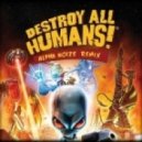 EH!DE - Destroy All Humans