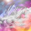 Milldyke - Stamina