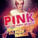 Pink - Get Party (Diego Power & DJ Alex Art Remix)