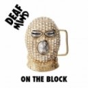 DeafMind - On the Block