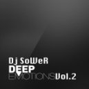 Dj SoWeR - Deep Emotions