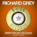 Richard Grey - So Good To Me