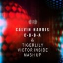 Tigerlily & Calvin Harris - C.U.B.A