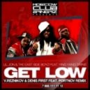 Lil Jon & The East Side Boyz feat. Ying Yang Twins - Get Low (Reznikov & Denis First feat Portnov Remix) (Reznikov & Denis First feat Portnov Remix)