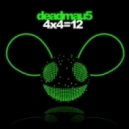Deadmau5 - Right This Sekond
