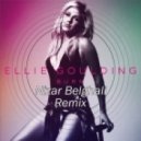 Ellie Gouldin - Burn (Nizar Belghali Remix)