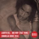 Lauryn Hill - Doo Wop (That Thing)