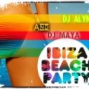 DJ ALyn & DJ Maya - Ibiza Beach Party