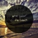 White Barrel - On The Beach