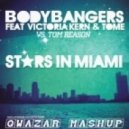 Bodybangers feat. Victoria Kern & Tome vs. Tom Reason - Stars In Miami (QWAZAR Mashup)
