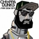 Choppa Dunks & Elephant Man - Fan Dem Off