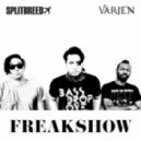 Splitbreed & Varien - Freakshow (Original mix)