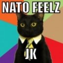 Nato Feelz - Jk