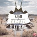 Kayzo & Jordan Alexander - Recoil