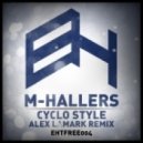 M-Hallers - Cyclo Style