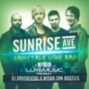 Sunrise Avenue - Fairytale Gone Bad