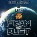 From The Dust - Bitterness of Men