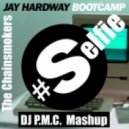 The Chainsmokers vs. Jay Hardway - #SELFIE Bootcamp