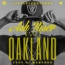 Vell - Oakland Feat. Dj Mustard (Ash Riser Remix)