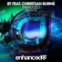BT feat. Christian Burns - Paralyzed