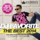 DJ Favorite - TOP 50 The Best Hits 2014 Mix ()