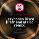 al l bo feat Dimta - Lazybones Disco (Petr and al l bo remix)