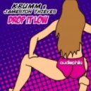 KRUMM & Jameston Thieves - Drop It Low