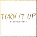 Michael Sparks - Turn It Up