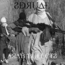 SDRUAL - Arab Bullets (Original mix)