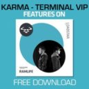 Karma - Terminal (VIP)