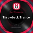 Jan Wetwerte - Throwback Trance