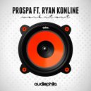 Prospa feat. Ryan Konline - Work It Out