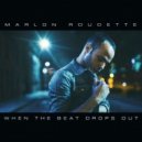 Marlon Roudette - When The Beat Drops Out (Urban Contact Remix)