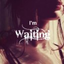 LuQuS - I'm Waiting