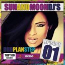 Sun And Moon DJ\'S - Dub Plan Step RS 01 (UMS DJ FM, By DJ Opredelennoff)