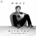 MMEE - With You