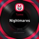 Tyowa - Nightmares ()